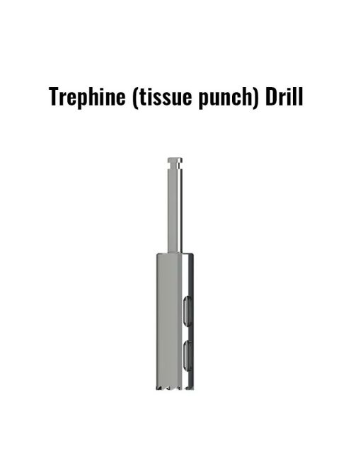 Trephine (tissue punch) Drill